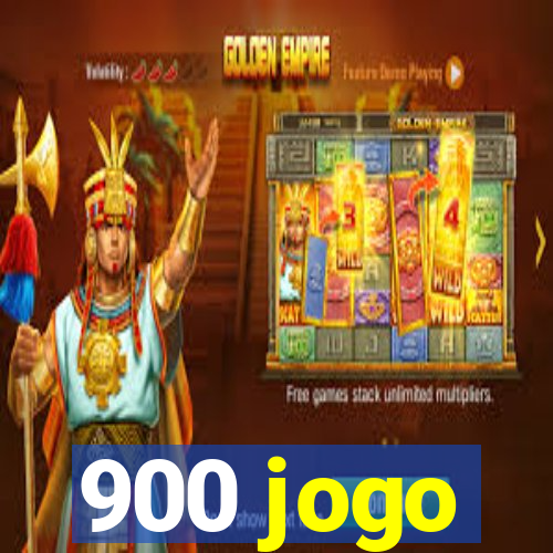 900 jogo